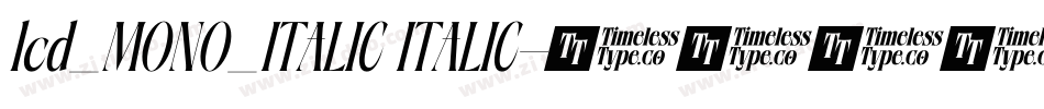 lcd_MONO_ITALIC ITALIC字体转换